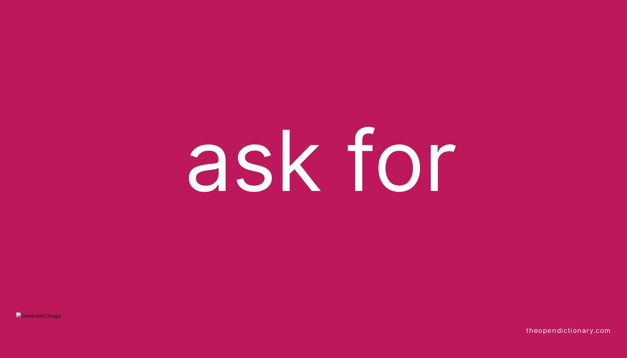 ask-for-phrasal-verb-ask-for-definition-meaning-and-example